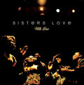 Sisters Love - With Love - Vinyl Record