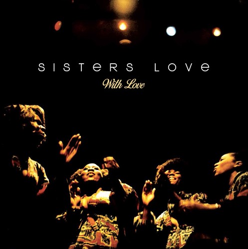 Sisters Love - With Love - Vinyl Record