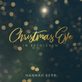 Kerr,hannah - Christmas Eve In Bethlehem - Music CD