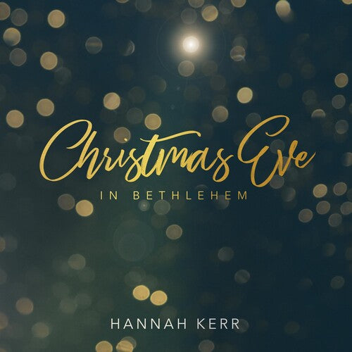 Kerr,hannah - Christmas Eve In Bethlehem - Music CD