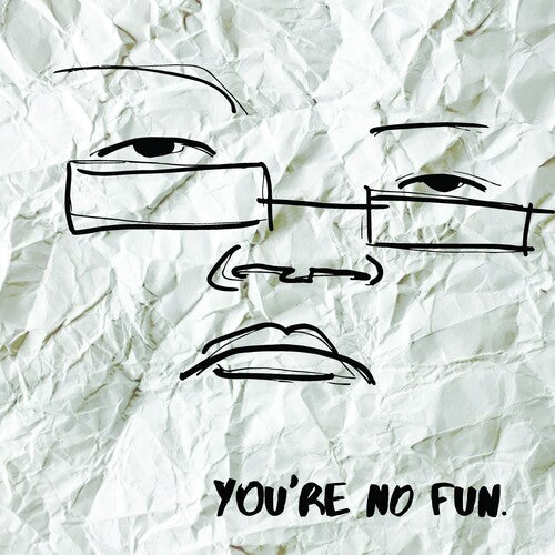 Illingsworth - You're No Fun - Vinyl Record