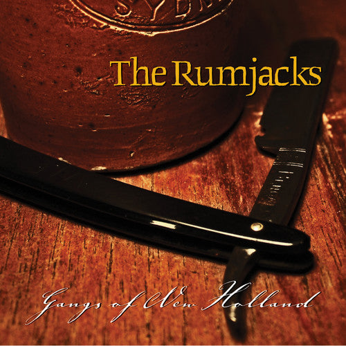 Rumjacks - Gangs Of New Holland - Music CD