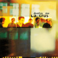 La Crus - Dentro Me - Vinyl Record
