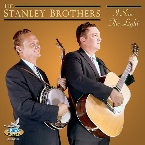 Stanley Brothers - I Saw The Light - Music CD