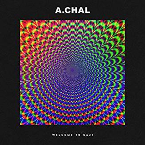 A.chal - Welcome To Gazi - Vinyl Record