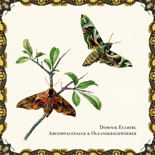 Eulberg,dominik - Abendpfauenauge & Oleanderschwarmer - Vinyl Record