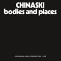 Chinaski - Bodies & Places - Vinyl Record
