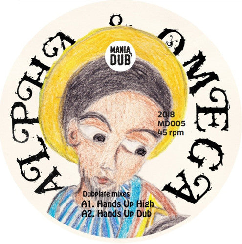 Alpha & Omega - Hands Up High / Rootical Dub - Vinyl Record