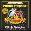 Richardson,willie P - Phone Pranks 7 - Music CD