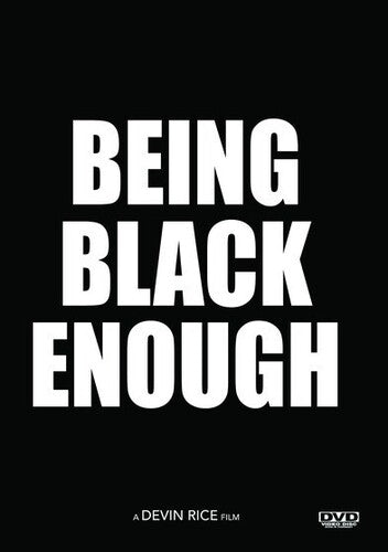 Being Black Enough Or (how To Kill A Black Man) - Being Black Enough Or (how To Kill A Black Man) - DVD