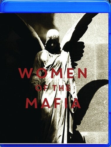 Women Of The Mafia - Women Of The Mafia - Blu-ray