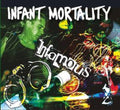 Infant Mortality - Infamous - Music CD