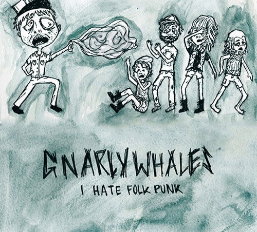 Gnarly Whales - I Hate Folk Punk - Vinyl Record