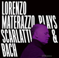 Bach,j.s. / Materazzo - Lorenzo Materazzo Plays Scarlatti & Bach - Music CD