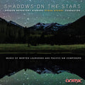 Goodwin / Oregon Repertory Singers - Shadows On The Stars - Music CD