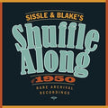Sissle & Blake's Shuffle Along Of 1950 / O.s.t. - Sissle & Blake's Shuffle Along Of 1950 / O.s.t. - Music CD