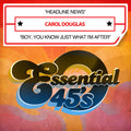 Douglas,carol - Headline News / Boy You Know Just What I'm After - Music CD