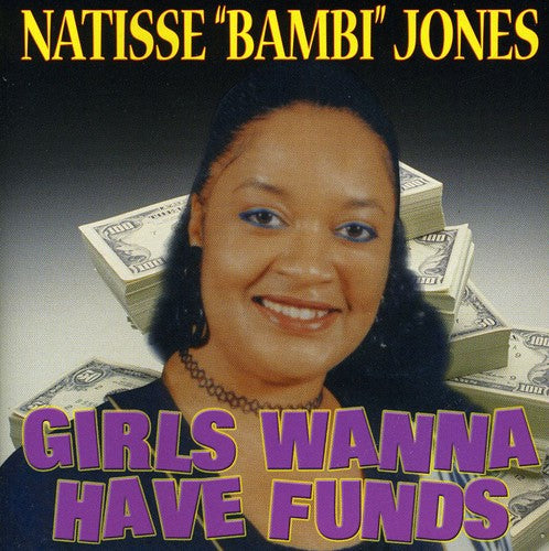 Jones,natisse Bambi - Girls Wanna Have Funds - Music CD