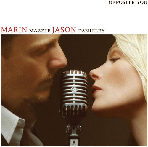 Marin Mazzie & Jason Danieley - Opposite You - Music CD