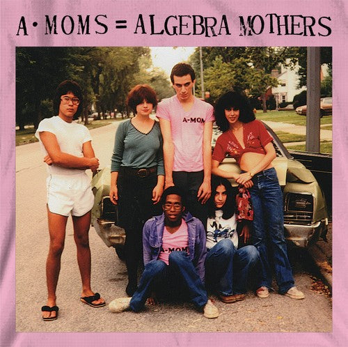 Algebra Mothers - A-moms = Algebra Mothers - Vinyl Record