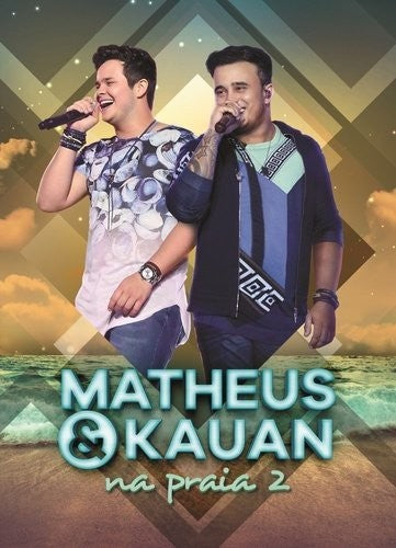 Matheus & Kauan - Na Praia 2 - DVD