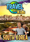 Travel With Kids: South Korea - Travel With Kids: South Korea - DVD