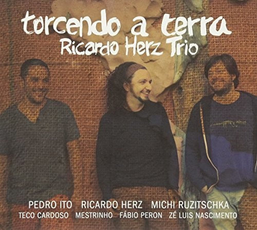 Herz,ricardo - Torcendo A Terra - Music CD