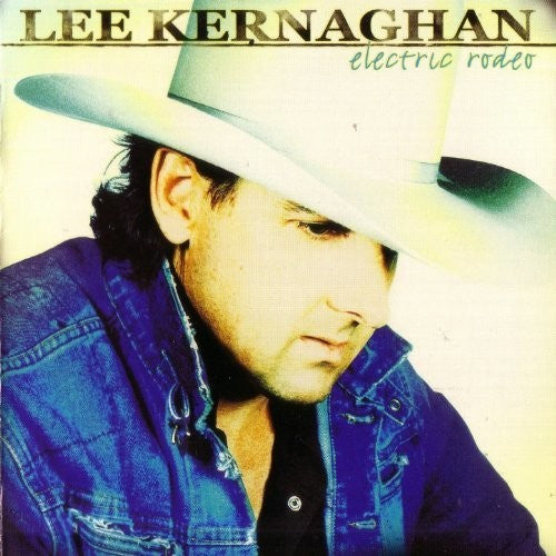 Kernaghan,lee - Electric Rodeo - Music CD