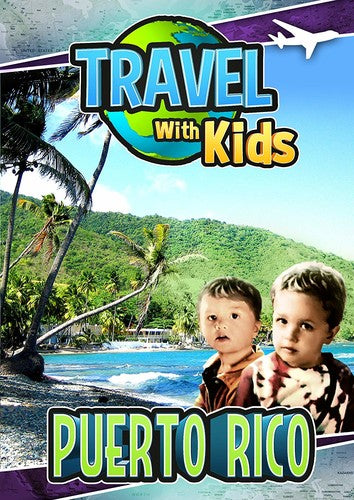 Travel With Kids: Puerto Rico - Travel With Kids: Puerto Rico - DVD