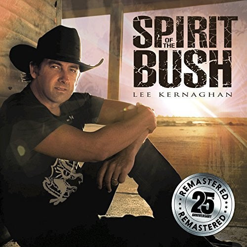 Kernaghan,lee - Spirit Of The Bush - Music CD