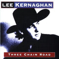 Kernaghan,lee - Three Chain Road - Music CD