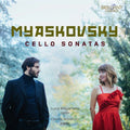 Myaskovsky / Magariello / Novarino - Nikolay Myaskovsky: Cello Sonatas - Music CD
