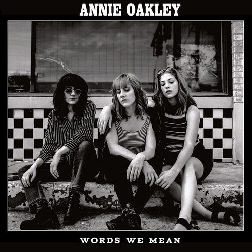 Annie Oakley - Words We Mean - Music CD