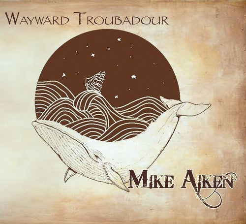 Aiken,mike - Wayward Troubadour - Vinyl Record
