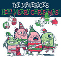Mavericks - Hey Merry Christmas - Vinyl Record