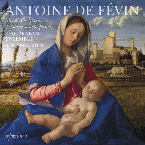 Brabant Ensemble / Rice,stephen - Fevin: Missa Ave Maria Missa Salve Sancta Parens - Music CD