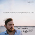 Claffy,alexander - Standards: What Are You Doing The Rest Of Your - Music CD