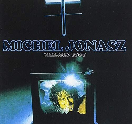 Jonasz,michel - Changez Tout - Music CD
