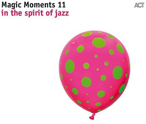 Magic Moments 11: In The Spirit Of Jazz / Various - Magic Moments 11: In The Spirit Of Jazz / Various - Music CD