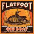 Flatfoot 56 - Odd Boat - Vinyl Record