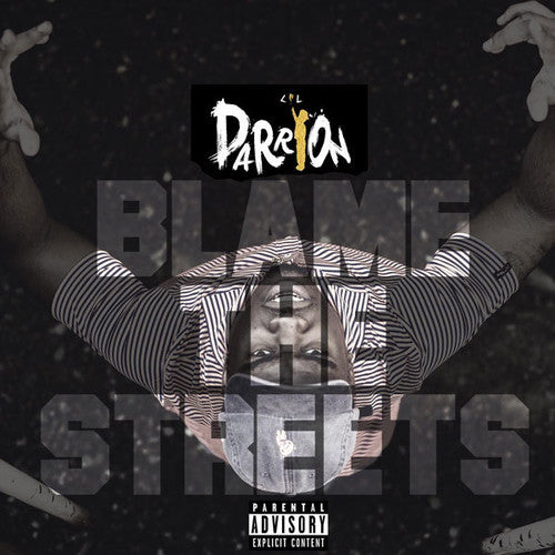 Lil Darrion - Blame The Street - Music CD