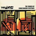 Aints - The Church Of Simultaneous Existence - Music CD
