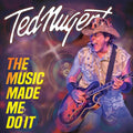 Nugent,ted - Music Made Me Do It - Music CD