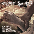 Cripple Bastards - Fine Cresce Da Dentro - Vinyl Record