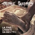 Cripple Bastards - Fine Cresce Da Dentro - Music CD