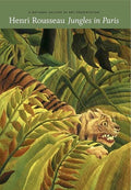 Henri Rousseau: Jungles In Paris - Henri Rousseau: Jungles In Paris - DVD