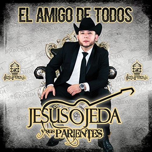 Ojeda,jesus Y Sus Parientes - Amigos De Todos - Music CD