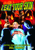 I Eat Your Skin - I Eat Your Skin - DVD