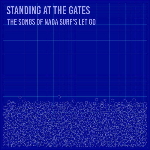 Standing At The Gates: The Songs Of Nada Surf's - Standing At The Gates: The Songs Of Nada Surf's - Vinyl Record