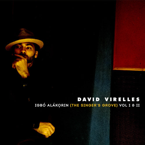 Virelles,david - Igbo Alakorin (the Singer's Grove) Vol. I & Ii - Music CD